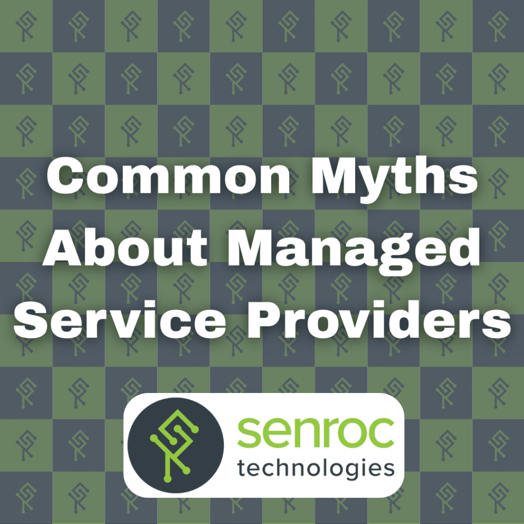 Common Myths About Managed Service Providers